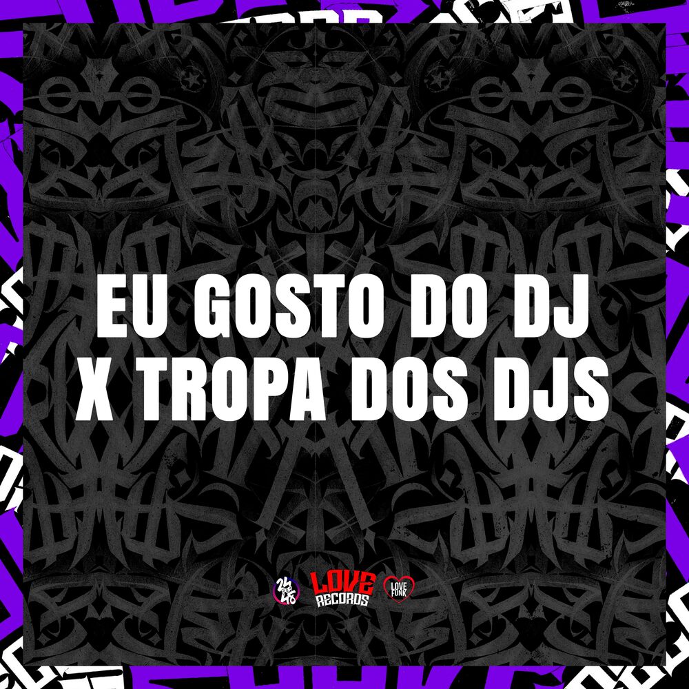 Picture of Eu Gosto do Dj X Tropa dos Djs