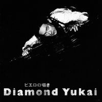 Diamond Yukai: albums, songs, concerts | Deezer