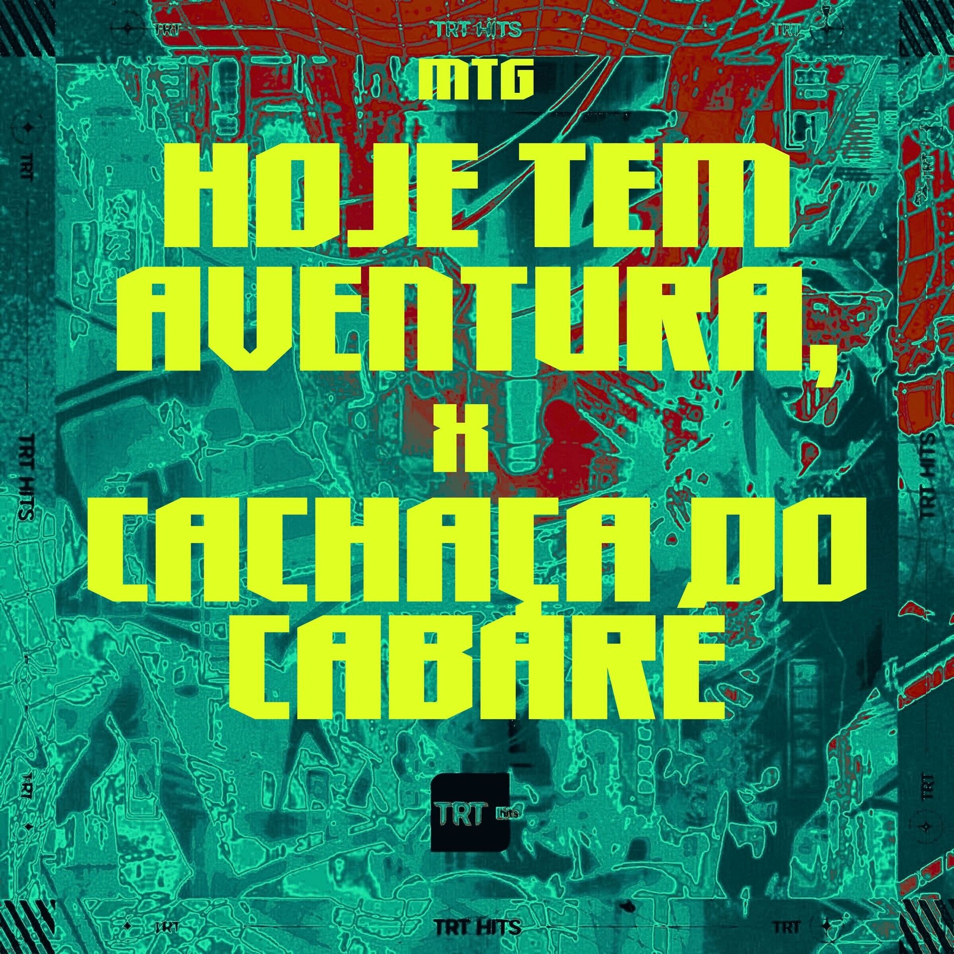 Album cover of MTG - HOJE TEM AVENTURA x CACHAÇA DO CABARÉ