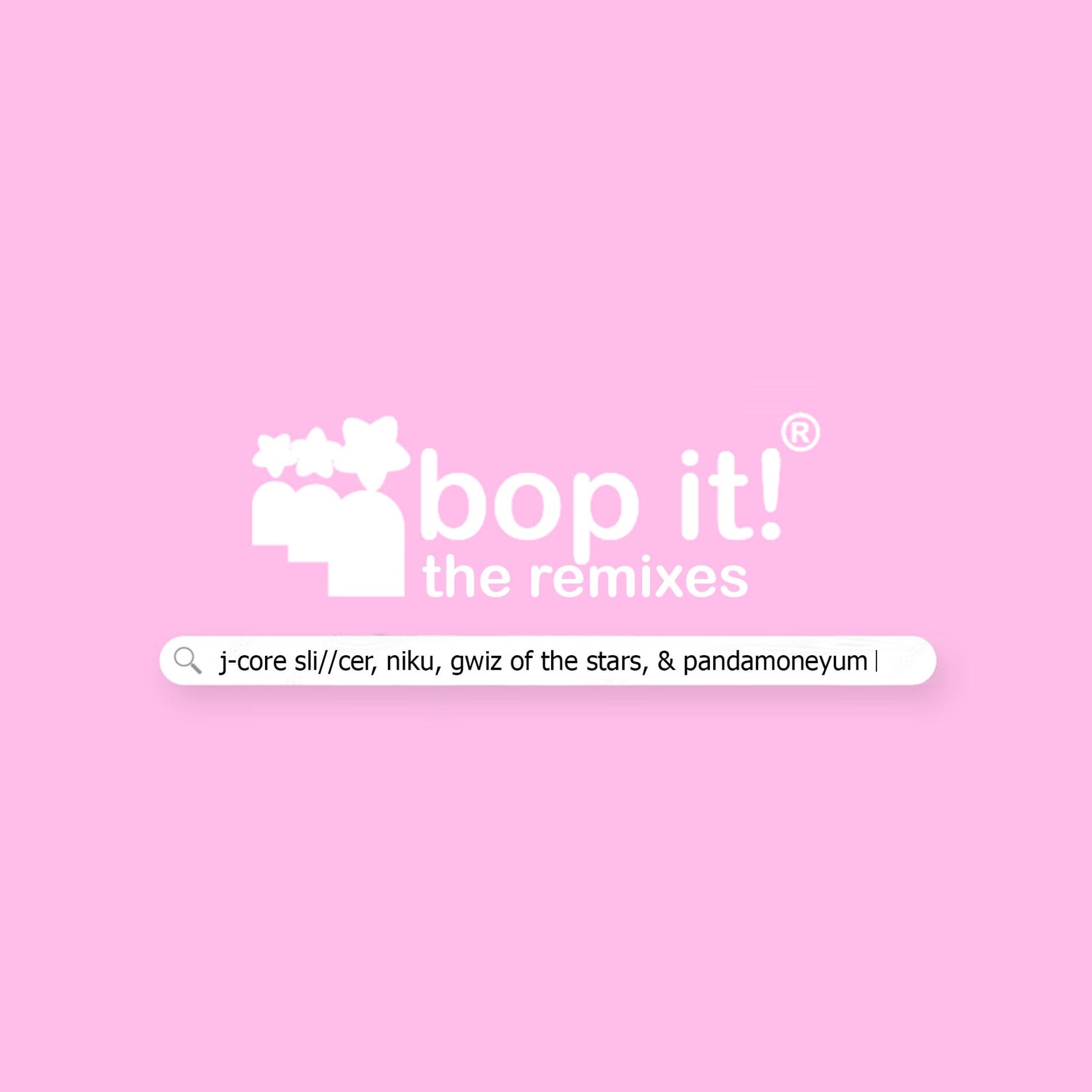 Album cover of Bop It (The Remixes)