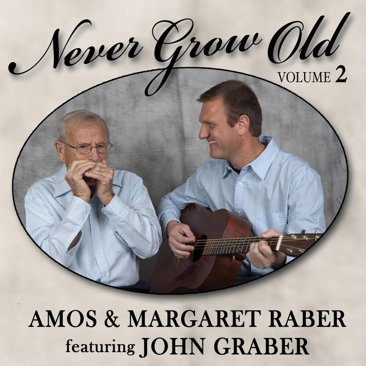 Album cover of Never Grow Old, Vol. 2