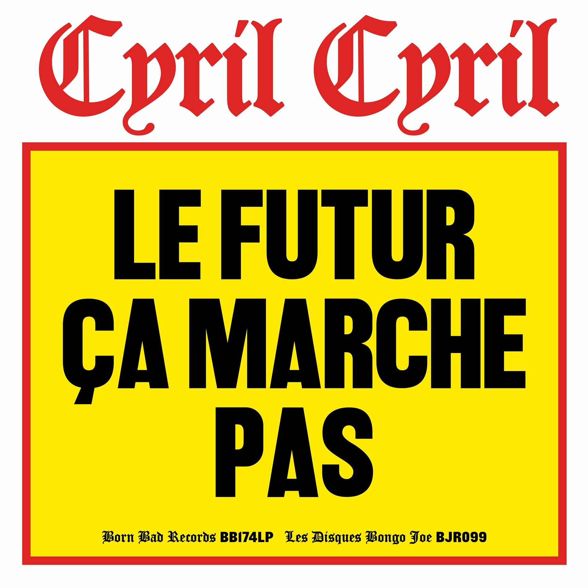 Album cover of Le futur ça marche pas