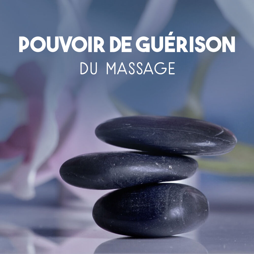 Picture of Pouvoir de guérison du massage - La régénération totale avec des sons agréables, Moment de relaxation profonde votre esprit et gar