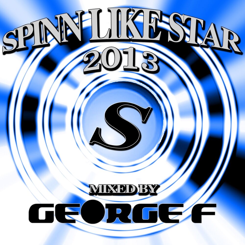 Picture of Spinn Like Star 2013 Mixed By George F