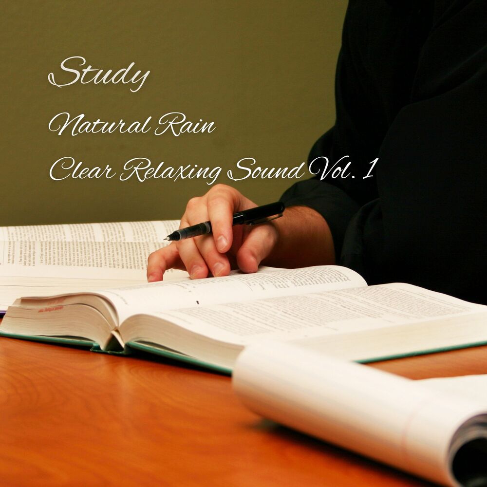Picture of Study: Natural Rain Clear Relaxing Sound Vol. 1