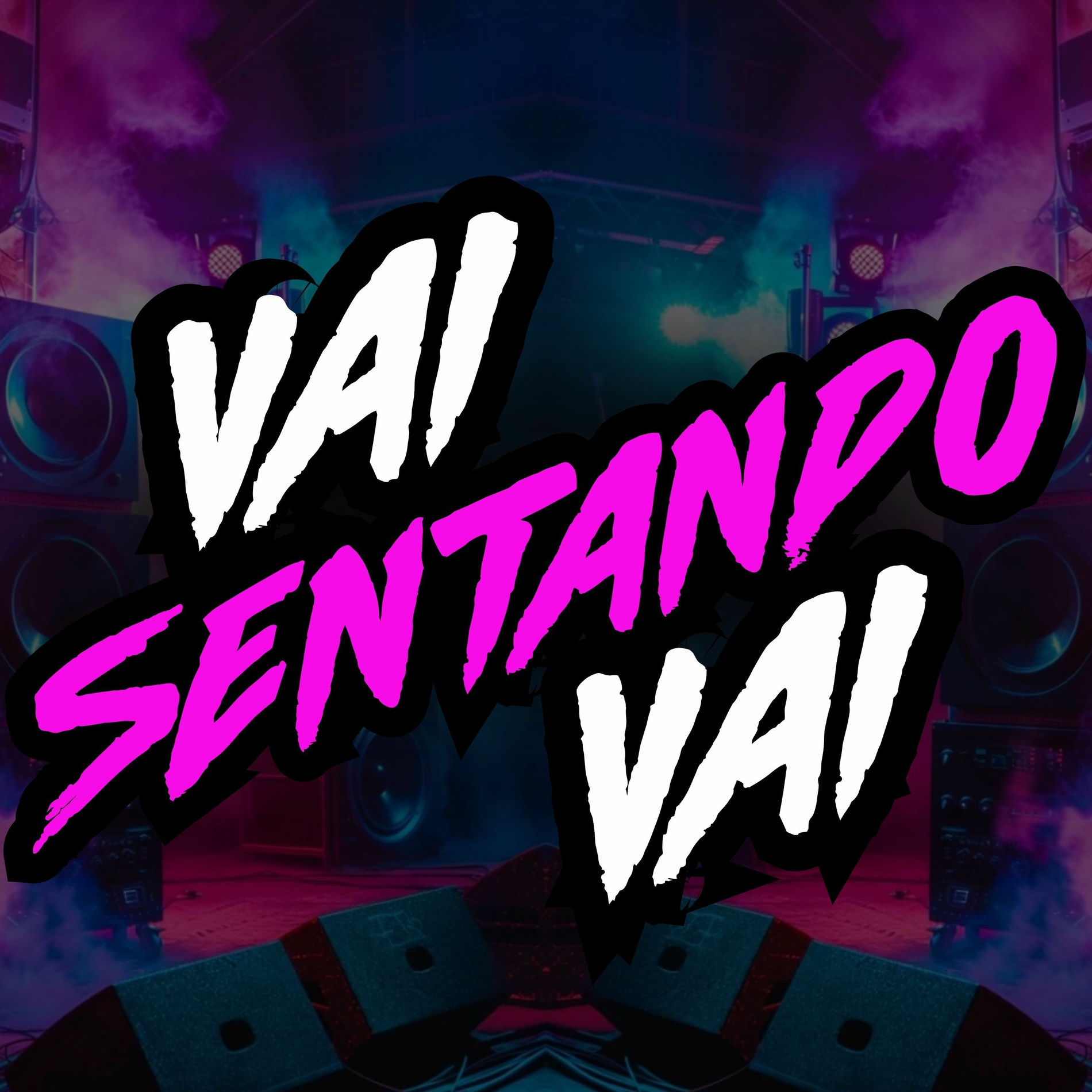Album cover of Vai sentando vai