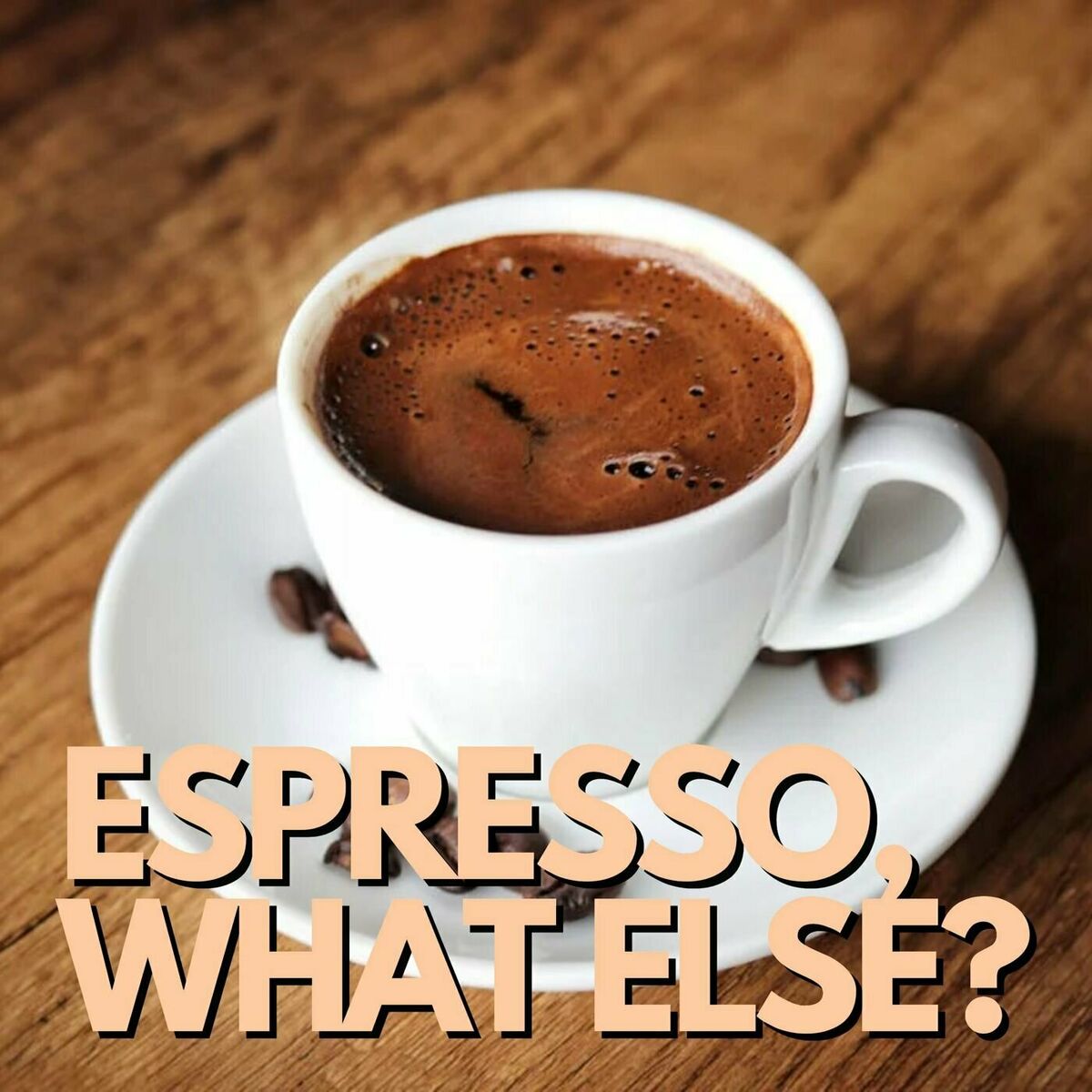 Album cover of Espresso, What Else?