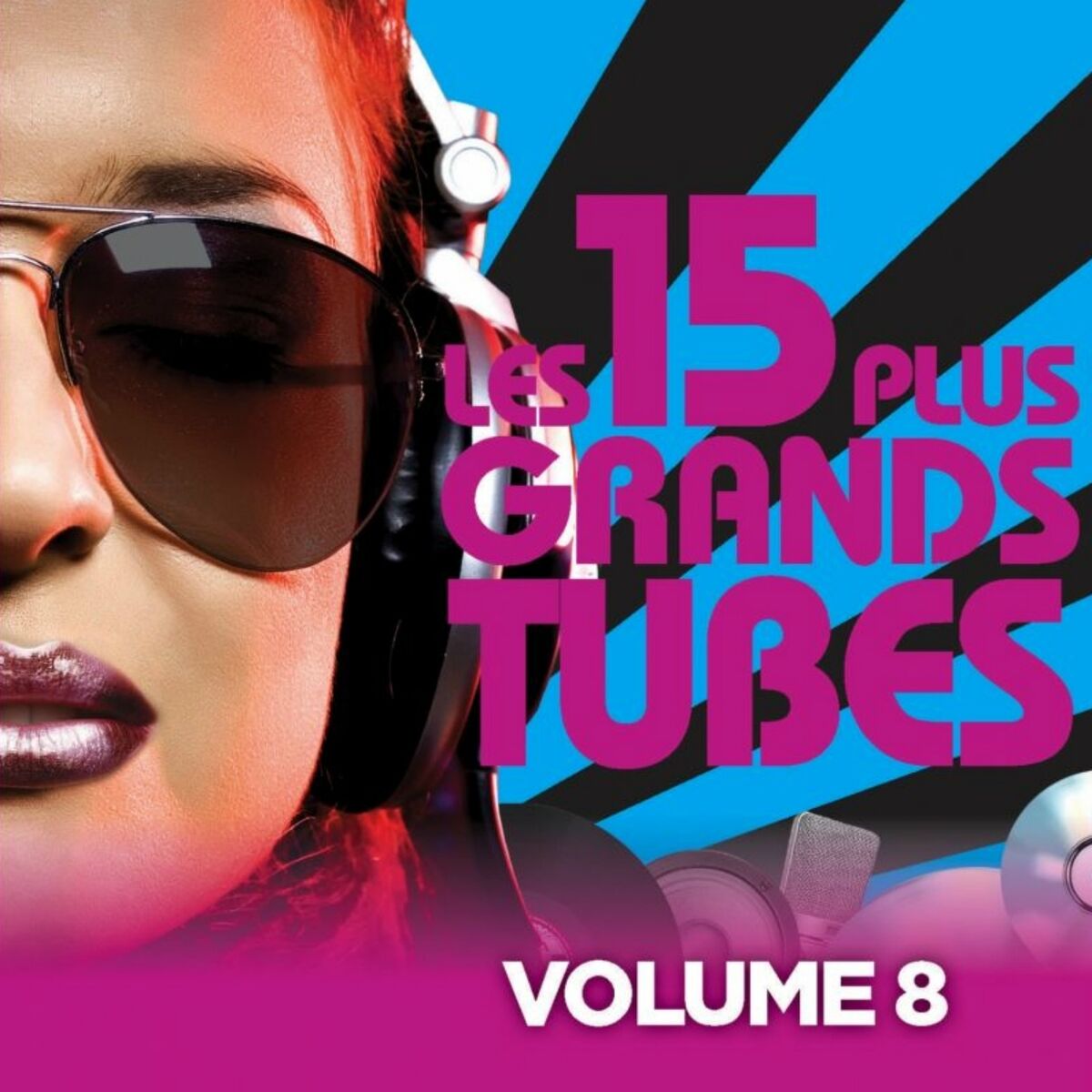 Album cover of Les 15 plus grands tubes, vol. 8 (Le meilleur de vos tubes des années 70 - 80 - 90)
