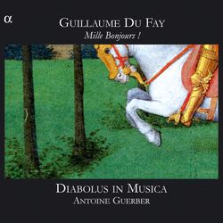 Cover of Dufay: Mille Bonjours !