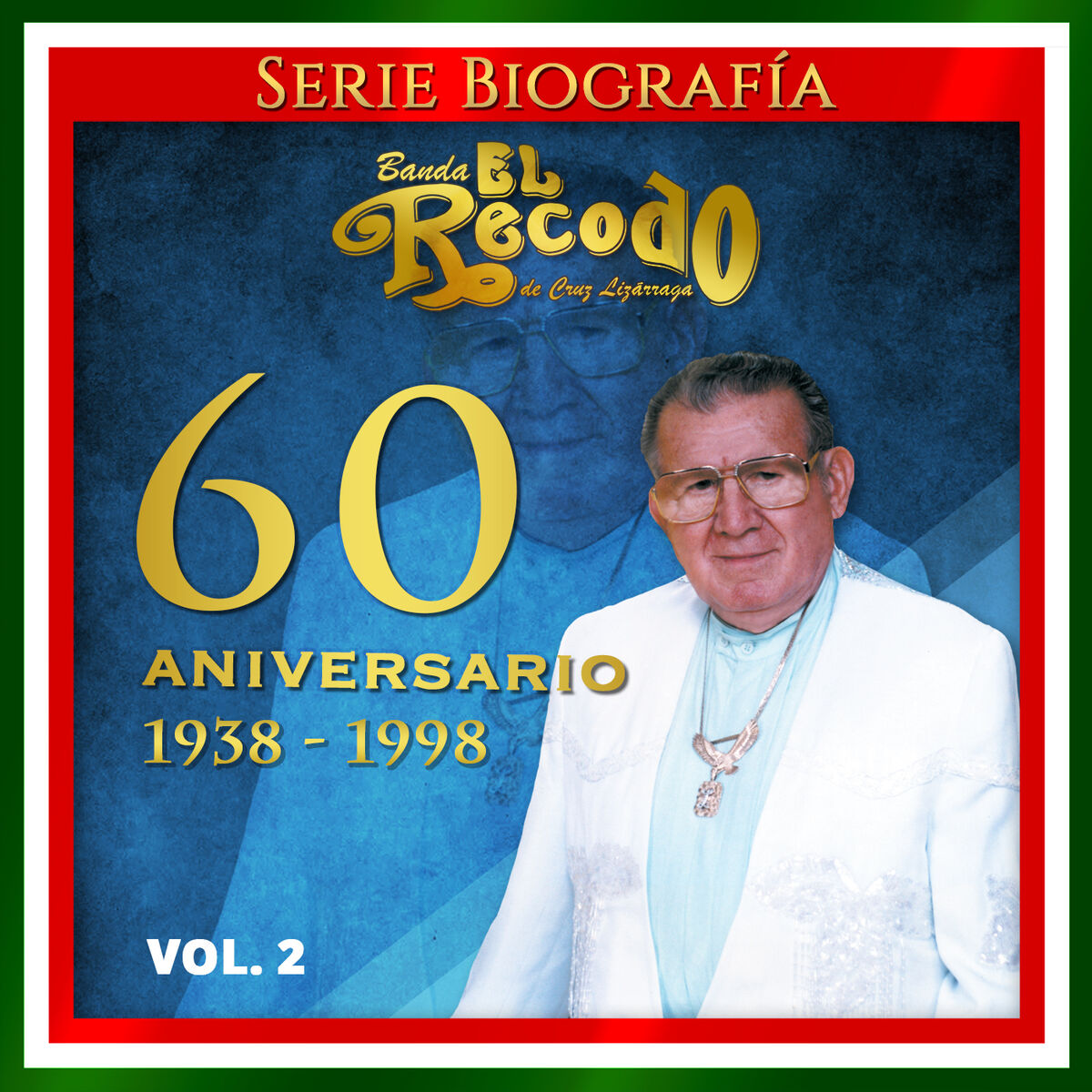 Album cover of 60 Aniversario: 1938-1998, Vol. 2