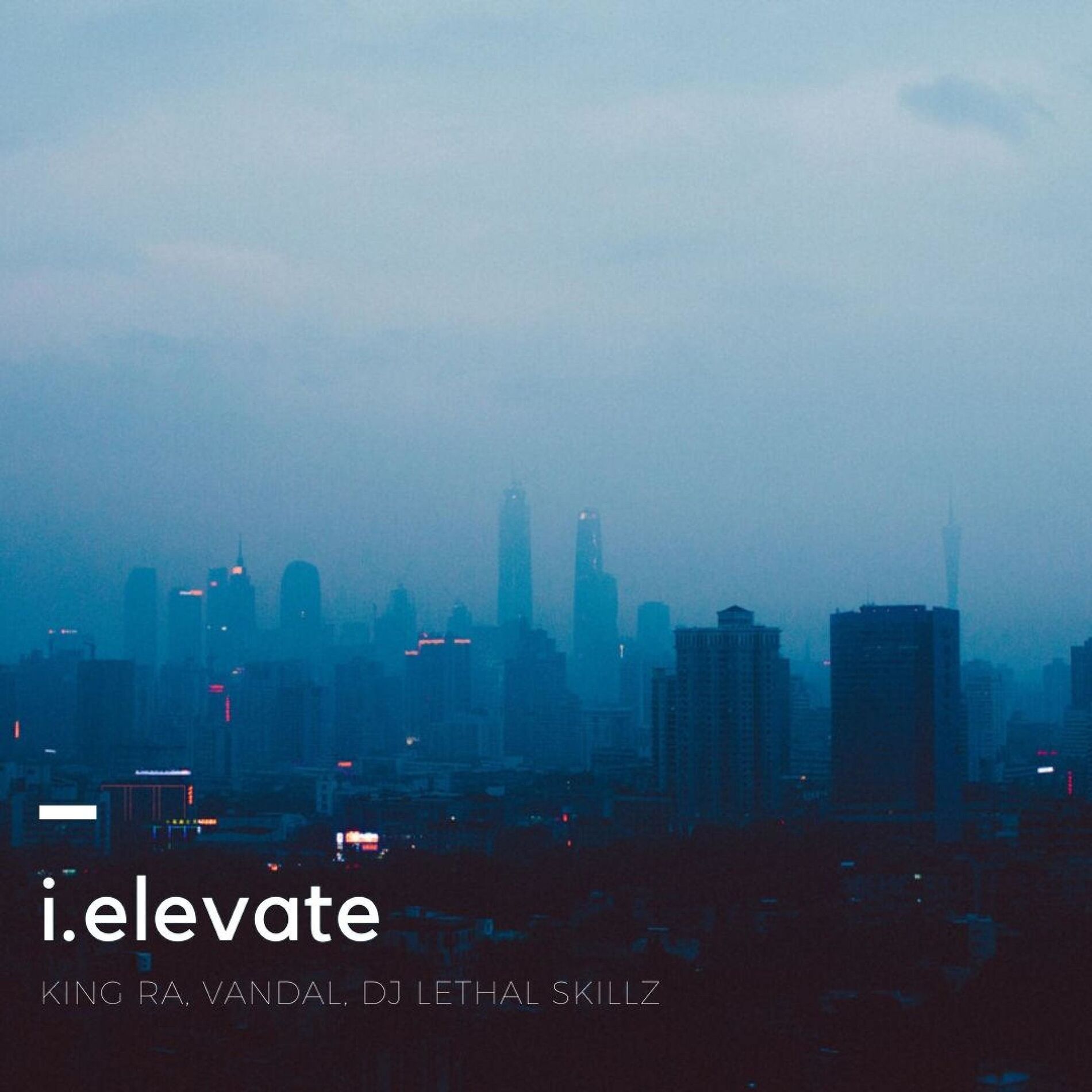 Album cover of I.Elevate (feat. King Ra & Vandal)