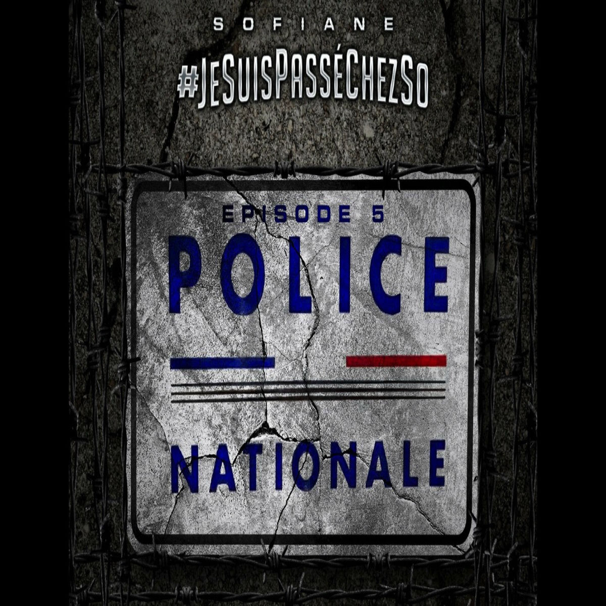 Album cover of Jesuispasséchezso : Épisode 5 / Police nationale