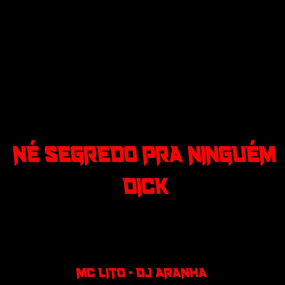 Picture of Né Segredo pra Ninguém Dick