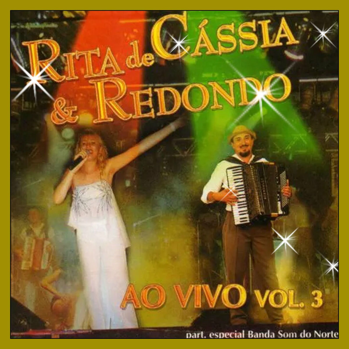Album cover of RITA DE CÁSSIA E REDONDO VOL 03 - AO VIVO 2002