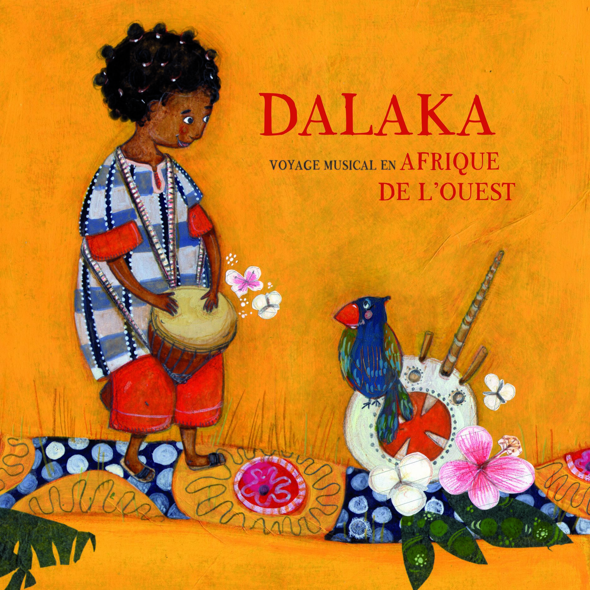 Album cover of Dalaka (Voyage musical en Afrique de l'Ouest)