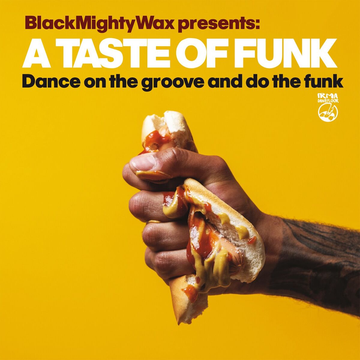 Album cover of A Taste Of Funk (Dance On The Groove And Do The Funk...)