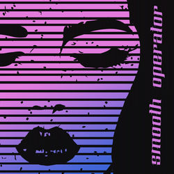 Smooth Operator (feat. HYPERTEKKNO)