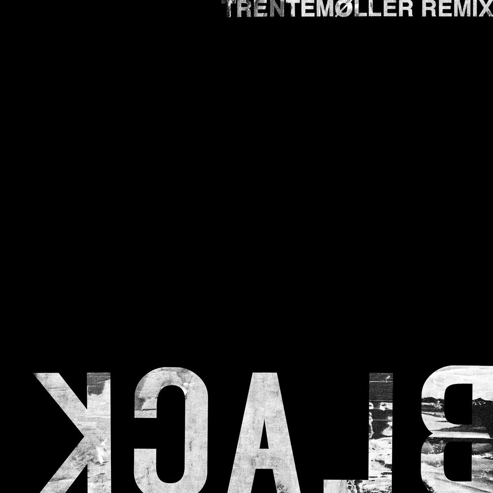 Picture of Black (Trentemøller Remix)