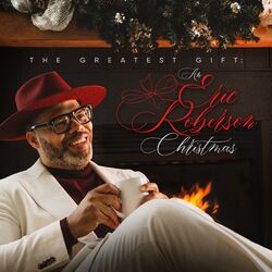 Cover of The Greatest Gift: An Eric Roberson Christmas