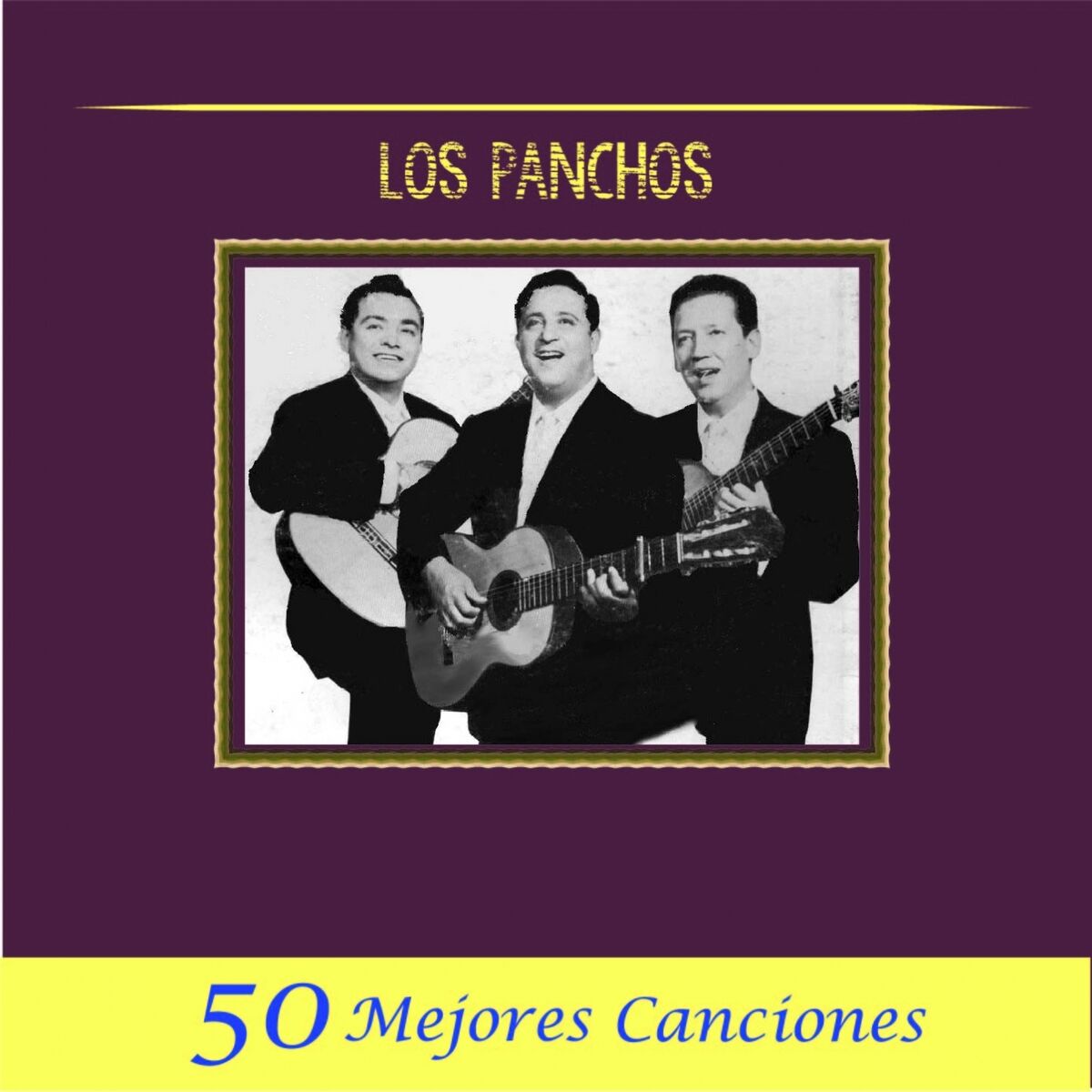 Album cover of Los Panchos - 50 Mejores Canciones