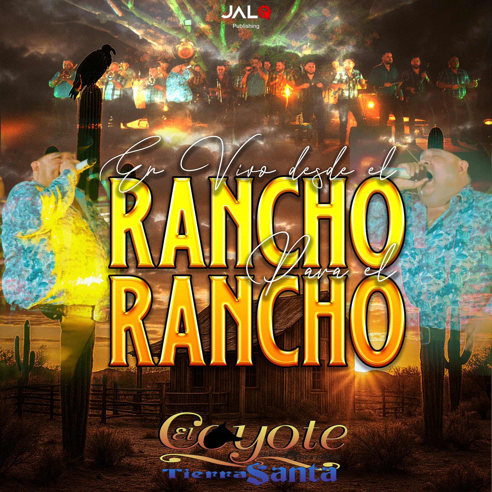 Album cover of En Vivo Desde El Rancho Para El Rancho