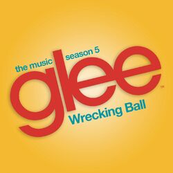 Cover of Wrecking Ball (Glee Cast Version)
