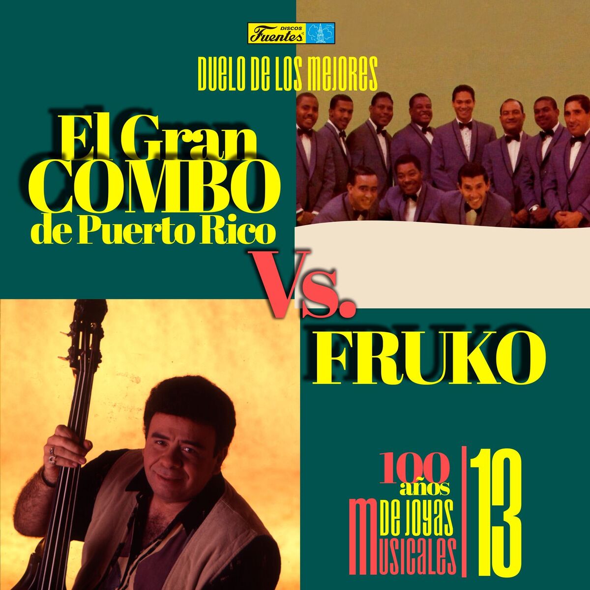 Album cover of Duelo de los Mejores: el Gran Combo de Puerto Rico Vs. Fruko. 100 Años de Joyas Musicales (Vol. 13)