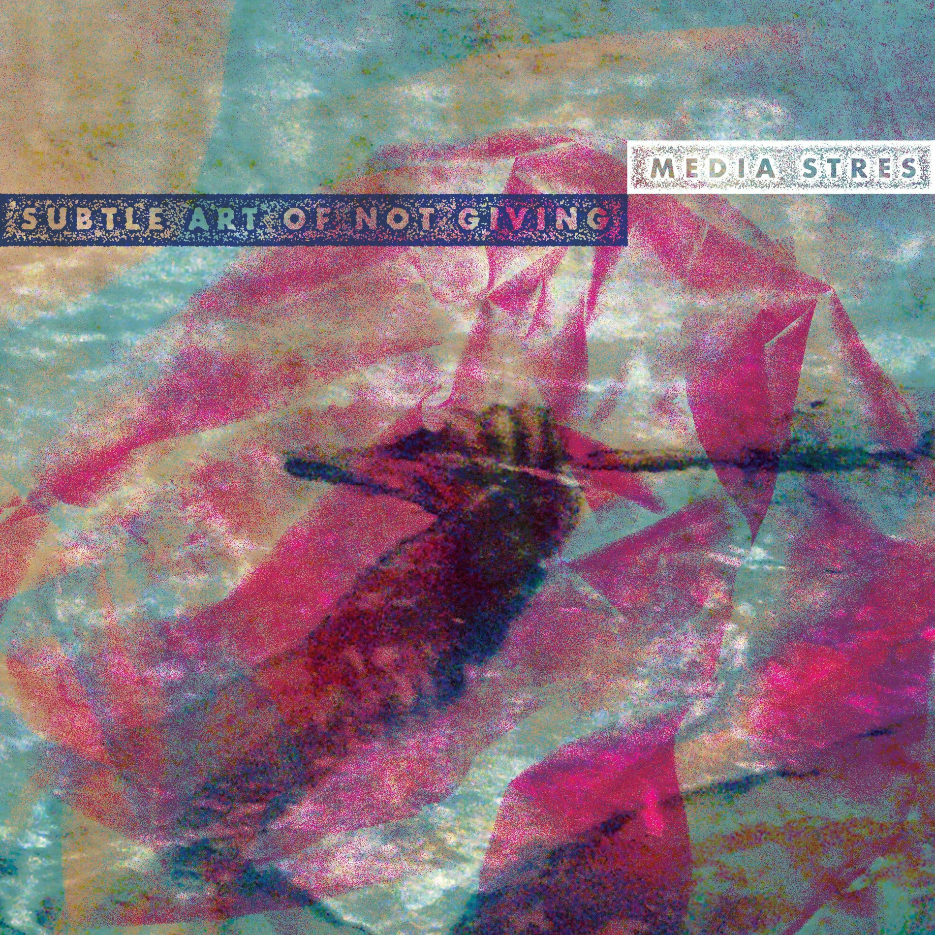 Album cover of Subtle Art of Not Giving