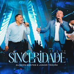 Cover of Sinceridade (Ao Vivo)
