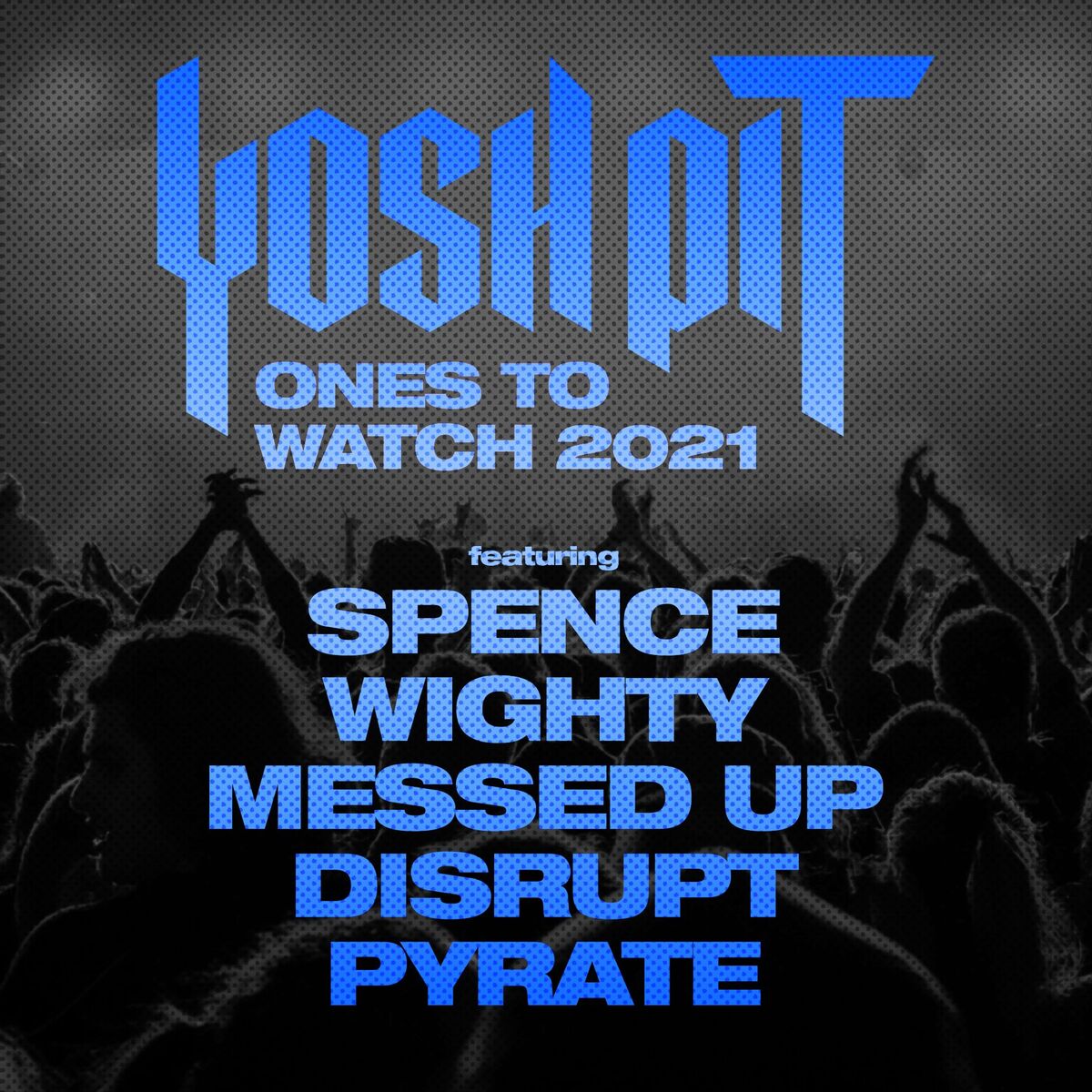 Album cover of Ones to Watch 2021