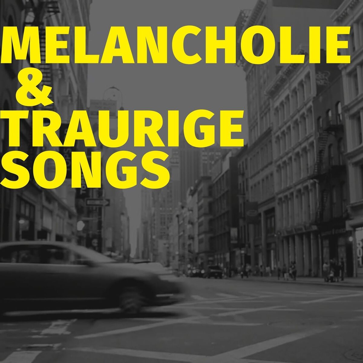 Album cover of Melancholie & Traurige Songs
