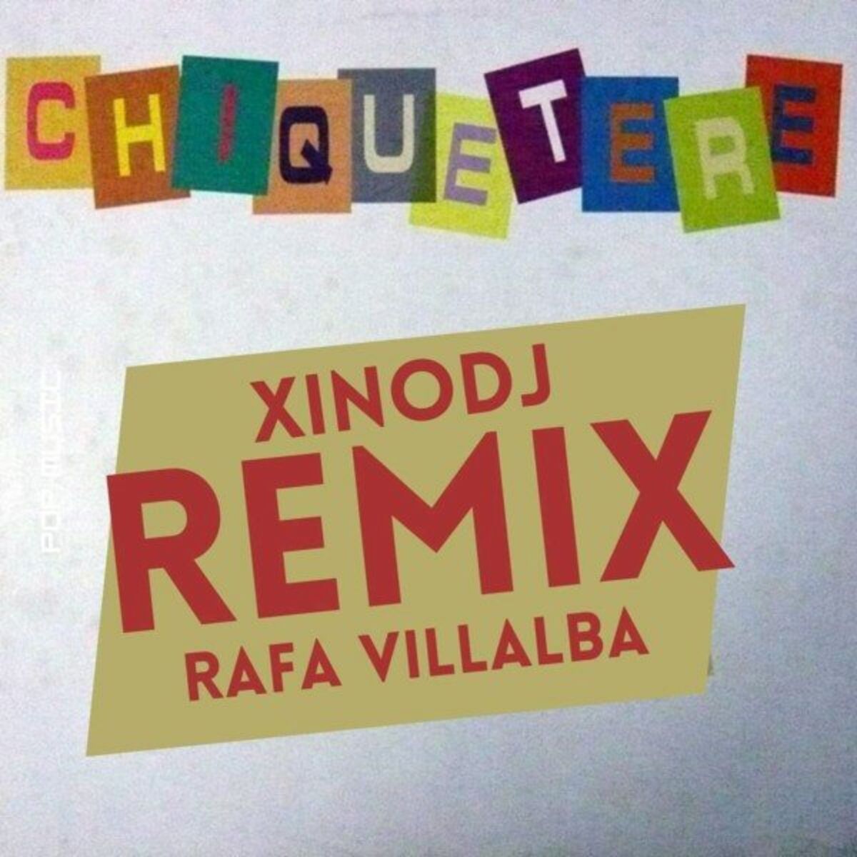 Album cover of Chiquetere (Remix)