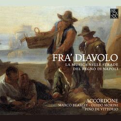 Cover of Fra' Diavolo: La musica nelle strade del regno di Napoli