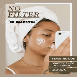 Cover of No Filter So Beautiful (Pretty Face Challenge)