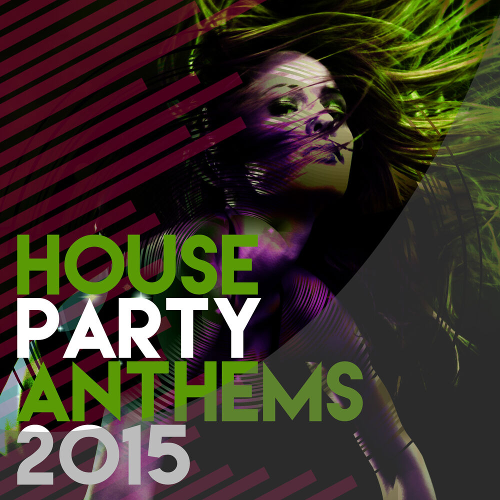 Picture of House Party Anthems 2015
