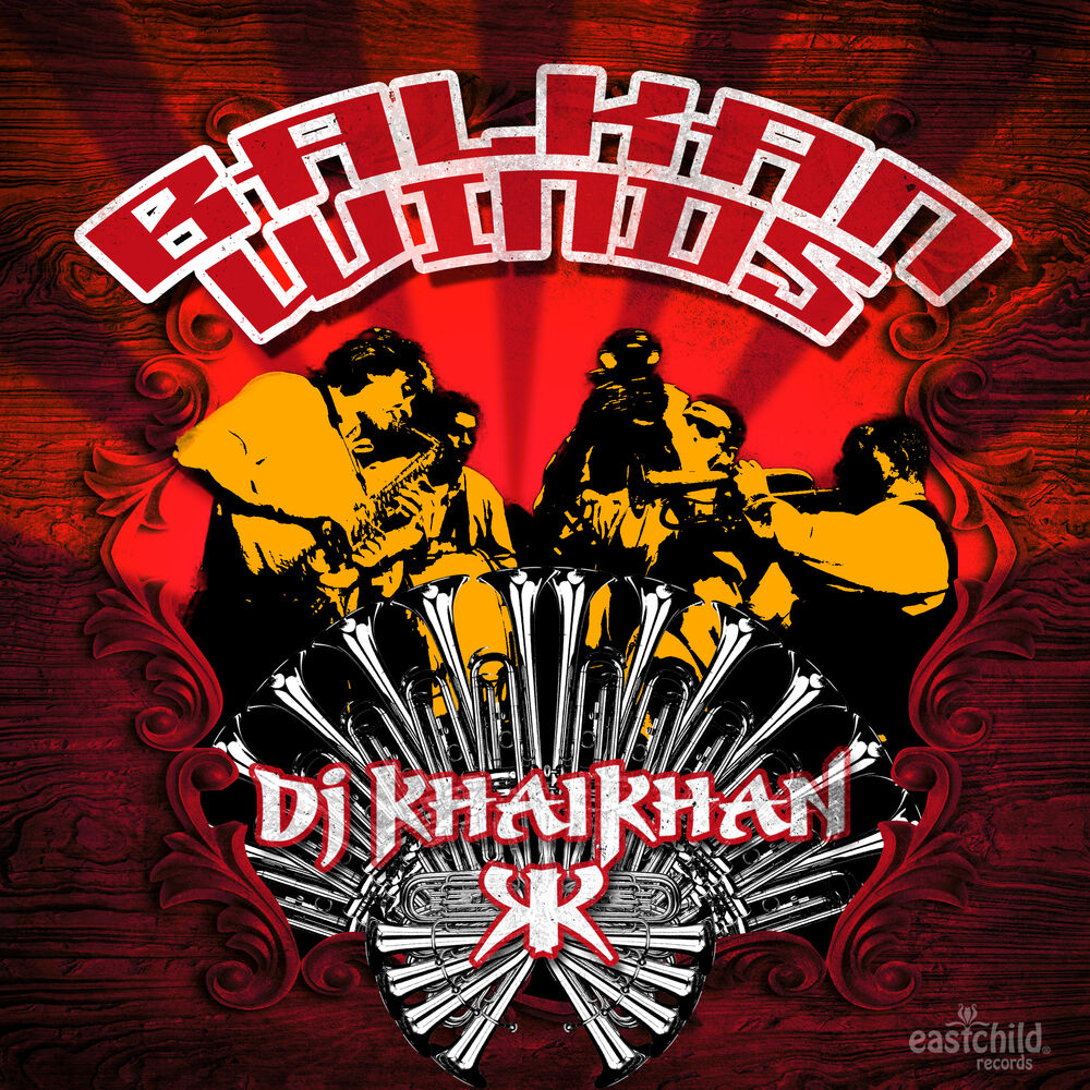 Picture of DJ Khaikhan - Balkan Winds