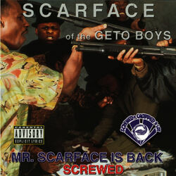 Cover of Mr. Scarface Is Back (Screwed)