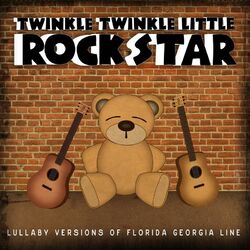 Cover of Lullaby Versions of Florida Georgia Line