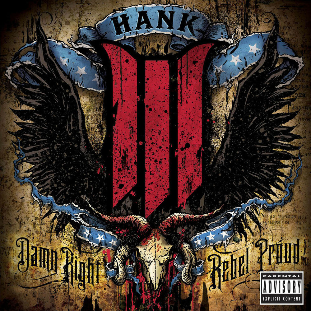 Picture of Damn Right, Rebel Proud (Explicit Version)