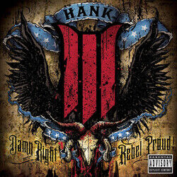 Cover of Damn Right, Rebel Proud (Explicit Version)
