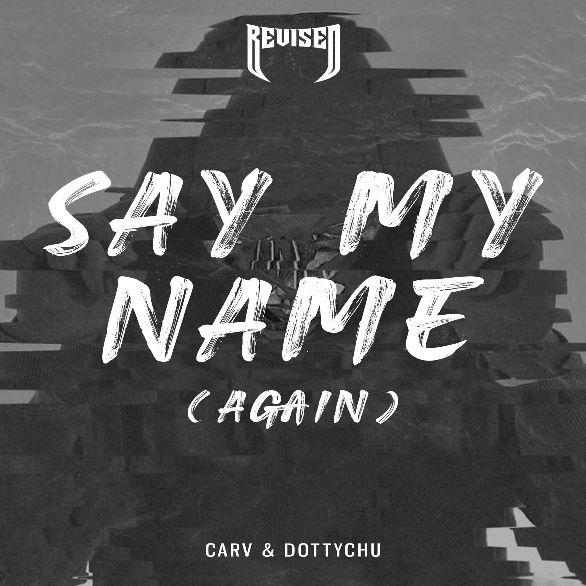 Album cover of Say My Name (Again)