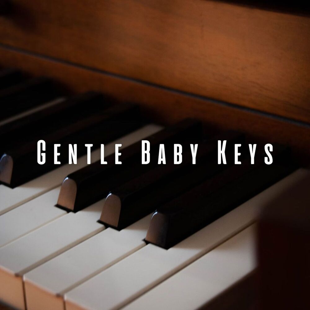 Picture of Gentle Baby Keys: Meditative Piano Nursery Melodies