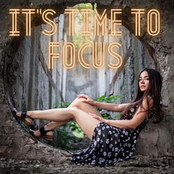 Cover of It's Time To Focus