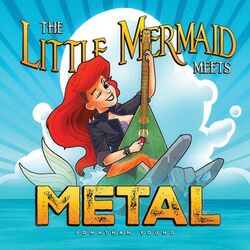 The Little Mermaid Meets Metal
