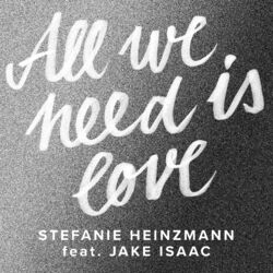 Cover of All We Need Is Love (feat. Jake Isaac)