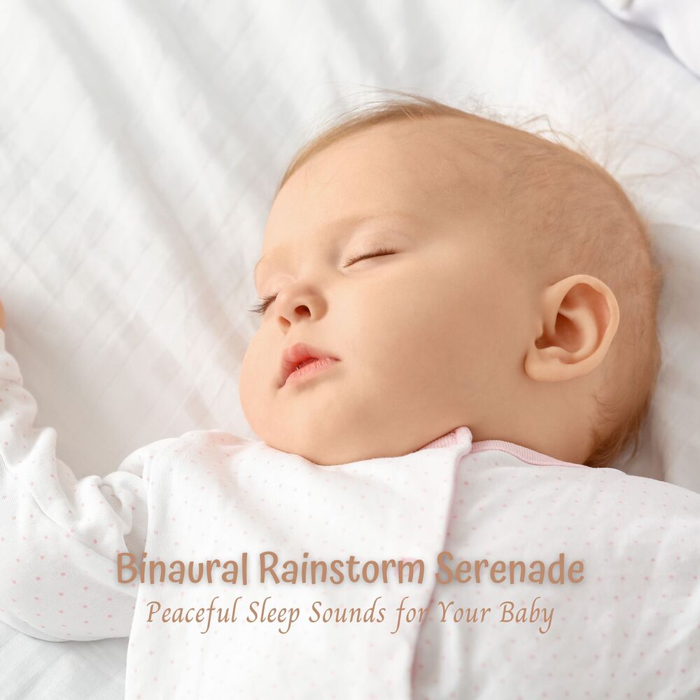 Picture of Binaural Rainstorm Serenade: Peaceful Sleep Sounds for Your Baby