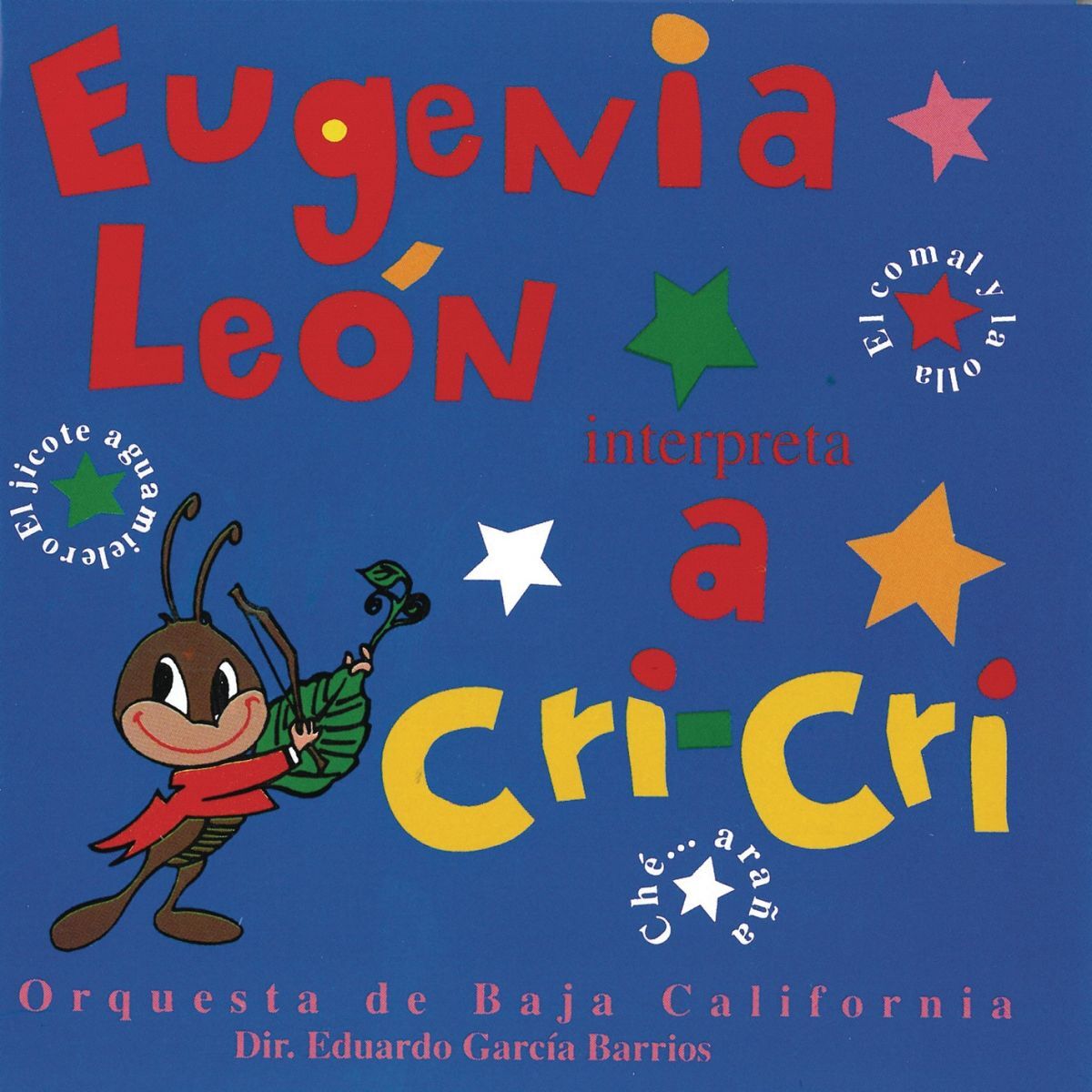 Album cover of Cri Cri Interpretado Por Eugenia Leon Y La Orquesta De Baja California
