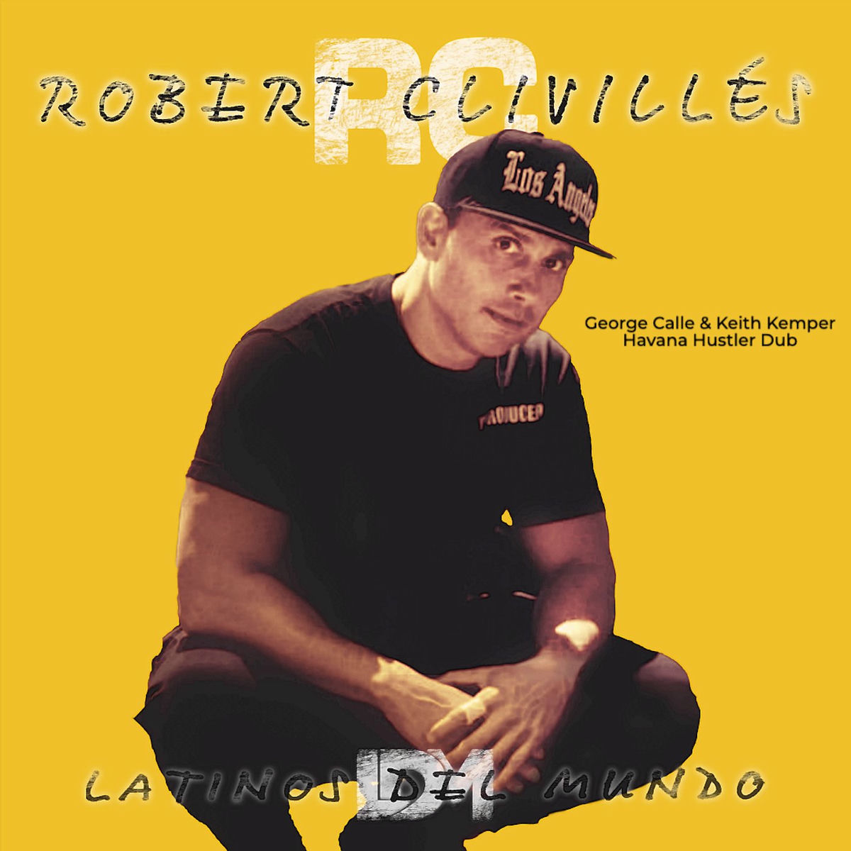 Album cover of Yo Soy Latino (George Calle & Keith Kemper Havana Hustler Dub)