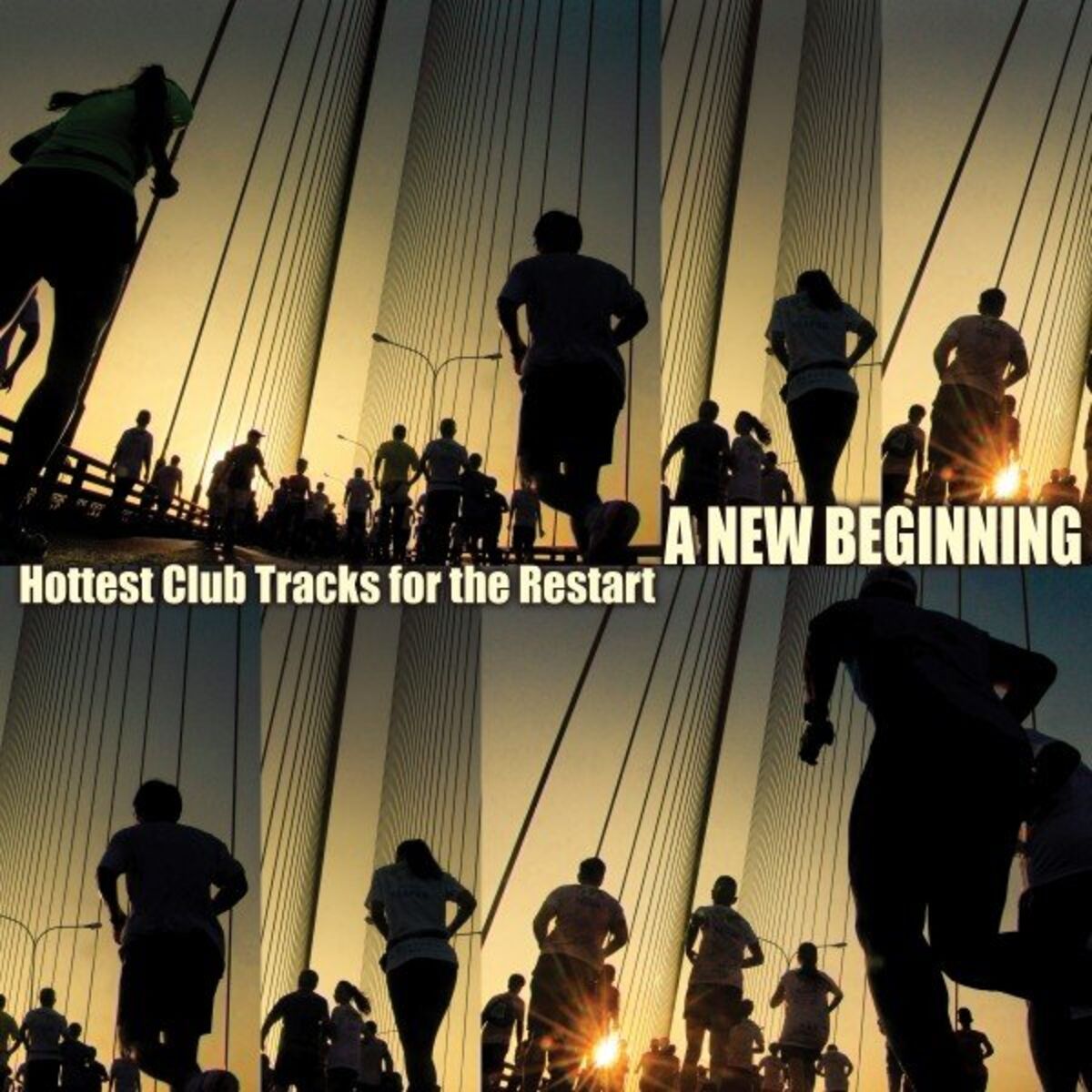 Album cover of A New Beginning: Hottest Club Tracks for the Restart