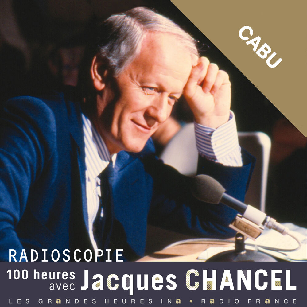 Picture of Radioscopie. 100 heures avec Jacques Chancel: Cabu